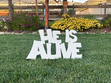 Load image into Gallery viewer, Large Outdoor Nativity Message - HE IS ALIVE
