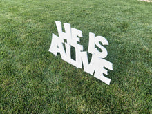 Load image into Gallery viewer, X-Large Outdoor Nativity Message - HE IS ALIVE
